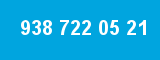 938 722 05 21